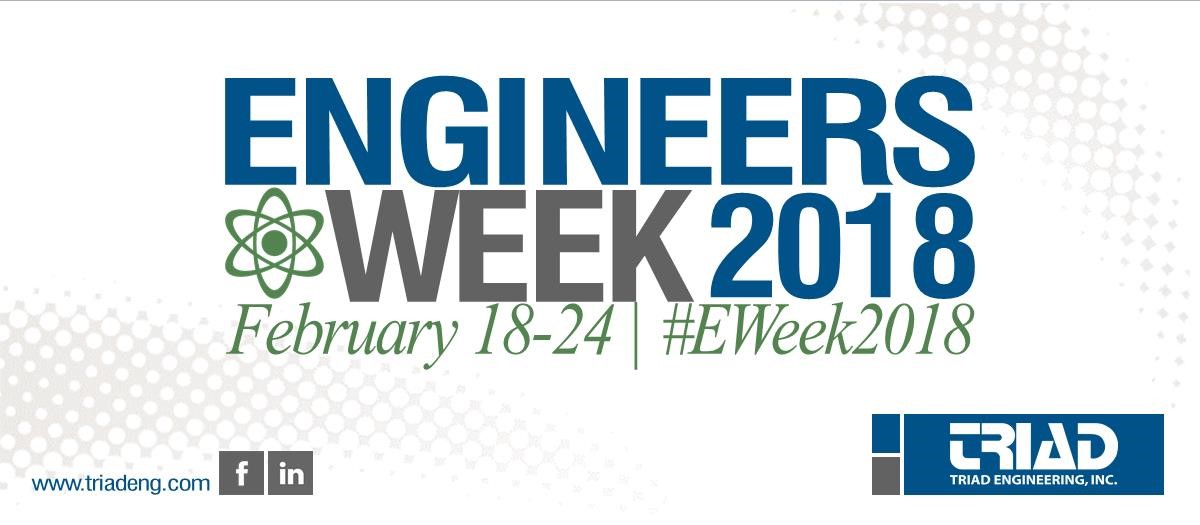 triad engineering, inc celebrates engineers week